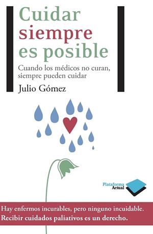 CUIDAR SIEMPRE ES POSIBLE | 9788415115472 | GOMEZ, JULIO