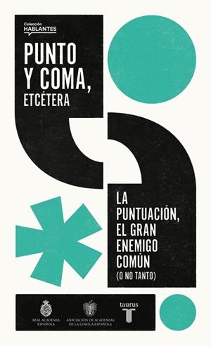 PUNTO Y COMA, ETCÉTERA | 9788430626878 | REAL ACADEMIA ESPAÑOLA