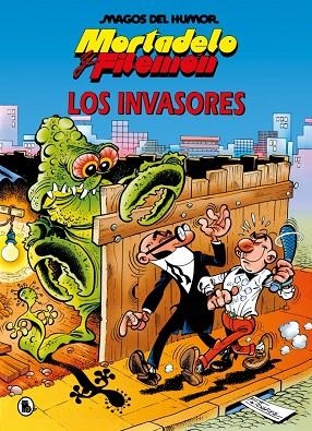 MORTADELO Y FILEMÓN. LOS INVASORES (MAGOS DEL HUMOR 33) | 9788402430809 | IBÁÑEZ, FRANCISCO