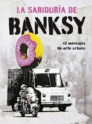 LA SABIDURÍA DE BANKSY | 9788411722803 | MANZI, GIULIA / DE GREGORI, SABRINA