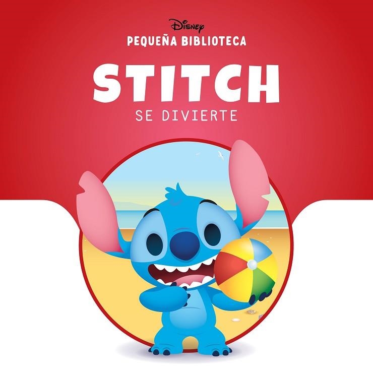 PEQUEÑA BIBLIOTECA DISNEY. STITCH SE DIVIERTE | 9791387526597 | DISNEY