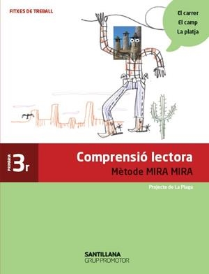 FITXES COMPRENSIO LECTORA METODE MIRA MIRA 3 PRIMARIA | 9788490475607 | GANGES GARRIGA, MONTSERRAT / PLA SANTAMANS, INMACULADA
