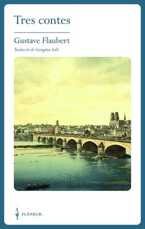 TRES CONTES | 9788409684038 | FLAUBERT, GUSTAVE