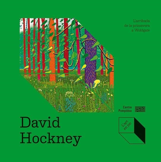 DAVID HOCKNEY: L’ARRIBADA DE LA PRIMAVERA A WOLDGATE | 9788419043702 | COFFIN, DELPHINE / DE BOUHELLIER, ALEXANDRA