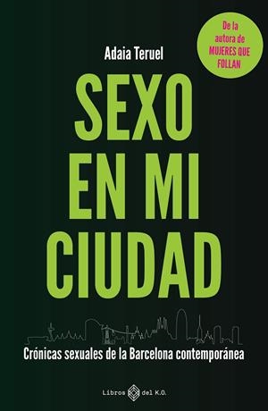 SEXO EN MI CIUDAD | 9791387839062 | TERUEL, ADAIA
