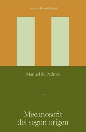 MECANOSCRIT DEL SEGON ORIGEN | 9788497668781 | DE PEDROLO MOLINA, MANUEL