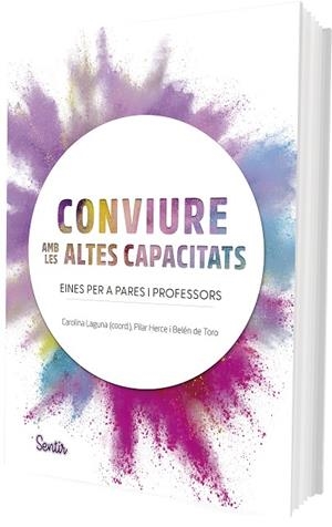 CONVIURE AMB LES ALTES CAPACITATS | 9788426739193 | LAGUNA, CAROLINA / HERCE PALOMARES, MARÍA PILAR / DE TORO, BELÉN