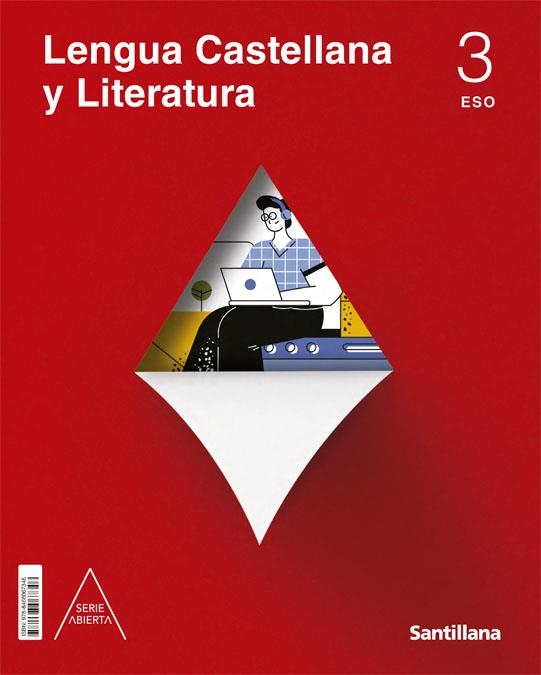 LENGUA CASTELLANA Y LITERATURA SERIE ABIERTA 3 ESO | 9788468067346 | AA.VV