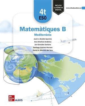 MATEMÀTIQUES B 4T ESO - MEDITERRÀNIA | 9788448638177 | ALCALDE, J.A./ AMELIVIA, A./ GONZALEZ, J