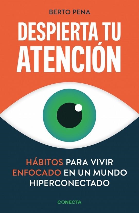 DESPIERTA TU ATENCIÓN | 9788418053542 | PENA, BERTO