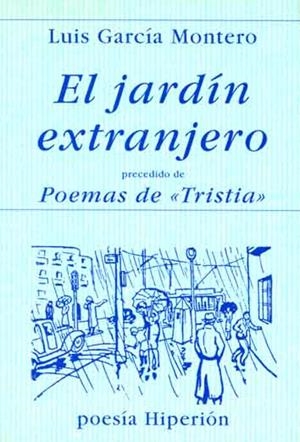 JARDIN EXTRANJERO, EL | 9788475176277 | GARCIA MONTERO, LUIS