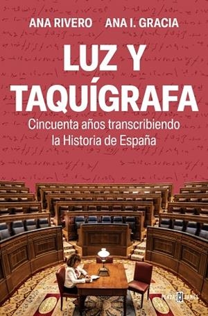 LUZ Y TAQUÍGRAFA | 9788401028588 | RIVERO, ANA / GRACIA, ANA I.