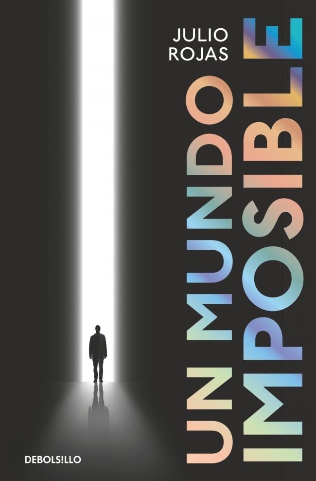 UN MUNDO IMPOSIBLE | 9788466382632 | ROJAS, JULIO