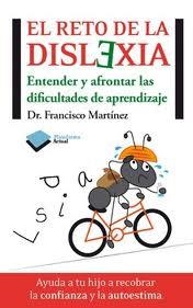 RETO DE LA DISLEXIA, EL | 9788415577003 | MARTINEZ, FRANCISCO