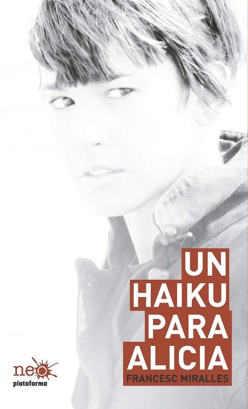 HAIKU PARA ALICIA, UN | 9788415577058 | MIRALLES, FRANCESC
