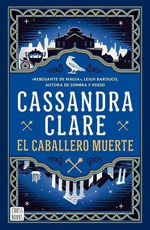 EL CABALLERO MUERTE (SWORD CATCHER 2) | 9788408307341 | CLARE, CASSANDRA