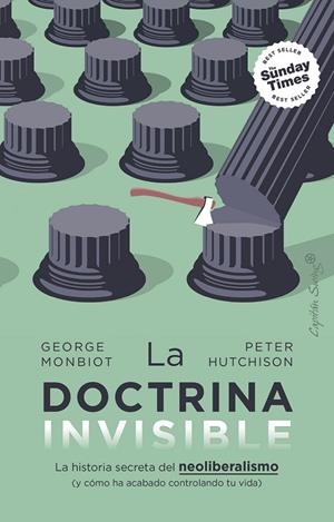 LA DOCTRINA INVISIBLE | 9788412953152 | MONBIOT, GEORGE / HUTCHISON, PETER