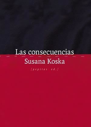 LAS CONSECUENCIAS | 9788410476295 | KOSKA, SUSANA