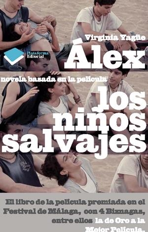 ALEX  (LOS NIÑOS SALVAJES) | 9788415577164 | YAGUE, VIRGINIA