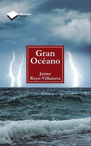GRAN OCEANO | 9788415577232 | ROLLO-VILLANOVA URRESTARAZU, JAIME