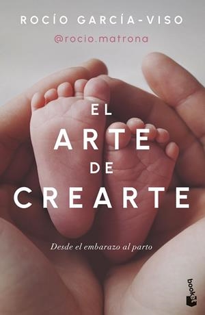 EL ARTE DE CREARTE | 9788467078534 | ROCÍO GARCÍA-VISO @ROCIO.MATRONA