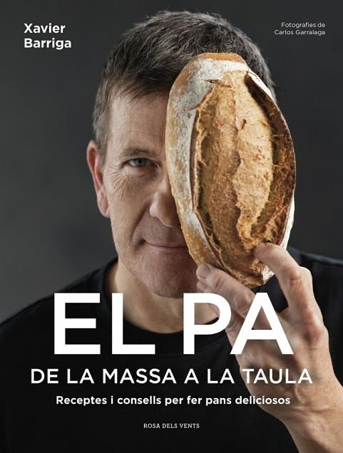EL PA, DE LA MASSA A LA TAULA | 9791387653422 | BARRIGA, XAVIER