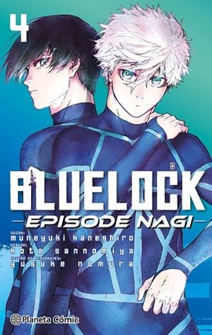 BLUE LOCK EPISODE NAGI Nº 04 | 9791387779498 | KANESHIRO, MUNEYUKI / NOMURA, YUSUKE