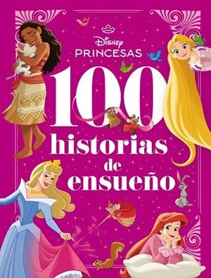 PRINCESAS. 100 HISTORIAS DE ENSUEÑO | 9791387526511 | DISNEY