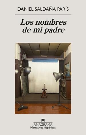 LOS NOMBRES DE MI PADRE | 9788433947765 | SALDAÑA PARÍS, DANIEL