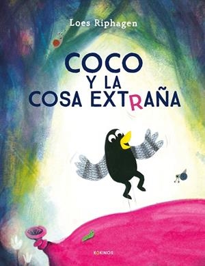 COCO Y LA COSA EXTRAÑA | 9791387686130 | RIPHAGEN, LOES