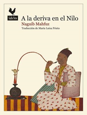 A LA DERIVA EN EL NILO | 9788419168757 | MAHFUZ, NAGUIB