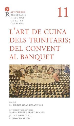 L’ART DE CUINA DELS TRINITARIS. DEL CONVENT AL BANQUET | 9788416726424 | ANÒNIM
