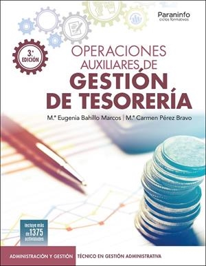 OPERACIONES AUXILIARES DE GESTIÓN DE TESORERÍA  3.ª EDICIÓN 2024 | 9788428363242 | BAHILLO MARCOS, MARÍA EUGENIA / PÉREZ BRAVO, MARIA CARMEN