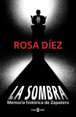LA SOMBRA | 9788401037627 | DÍEZ, ROSA