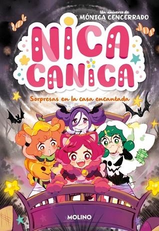 NICA CANICA 6 - SORPRESAS EN LA CASA ENCANTADA | 9788427250215 | CENCERRADO, MÓNICA
