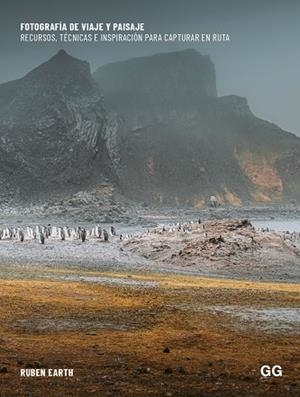 FOTOGRAFÍA DE VIAJE Y PAISAJE | 9788425235818 | EARTH, RUBÉN