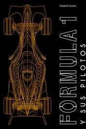 FORMULA 1 Y SUS PILOTOS | 9788410101814 | GURIAN, ROBERTO