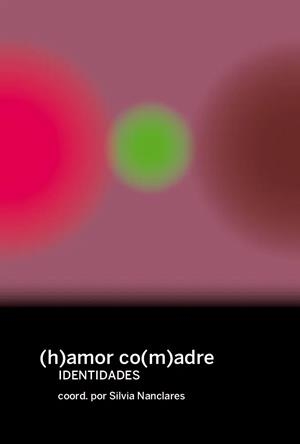 (H)AMOR CO(M)ADRES | 9788419323620 | AA.VV.