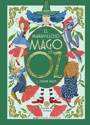 EL MARAVILLOSO MAGO DE OZ | 9788410206359 | BAUM, L. FRANK