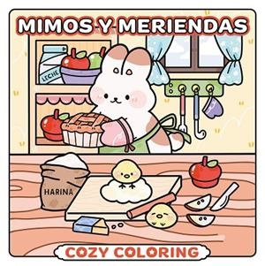 MIMOS Y MERIENDAS. COZY COLORING | 9788408306955 | VV. AA.