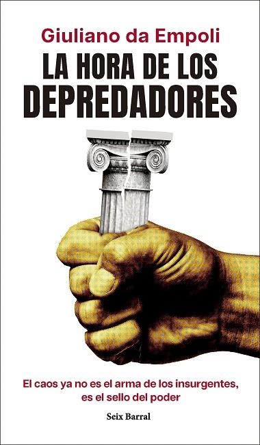 LA HORA DE LOS DEPREDADORES | 9788432248931 | EMPOLI, GIULIANO DA