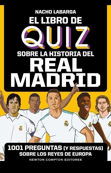 EL LIBRO DE QUIZ SOBRE LA HISTORIA DEL REAL MADRID | 9788419620934 | LABARGA ADÁN, IGNACIO