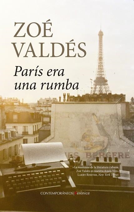 PARÍS ERA UNA RUMBA | 9788410356337 | ZOÉ VALDÉS