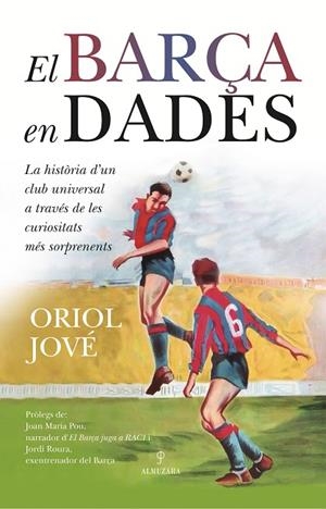 EL BARÇA EN DADES | 9788410529632 | ORIOL JOVÉ