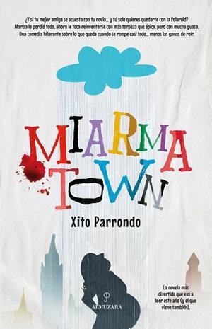 MIARMA TOWN | 9788410528710 | PARRONDO, XITO
