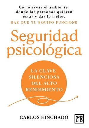 SEGURIDAD PSICOLÓGICA | 9788410221826 | CARLOS HINCHADO