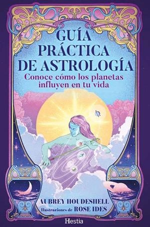 GUÍA PRÁCTICA DE ASTROLOGÍA | 9791387852054 | HOUDESHELL, AUBREY