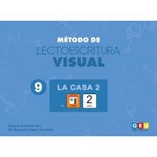 MÉTODO DE LECTOESCRITURA VISUAL 9. LA CASA 2 | 9788417201876 | GONZÁLEZ RUS, GASPAR / LÓPEZ TORRECILLAS, MERCEDES