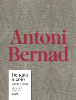 ANTONI BERNAD. DE 1960 A 2010 | 9791387881016 | BERNAD, ANTONI