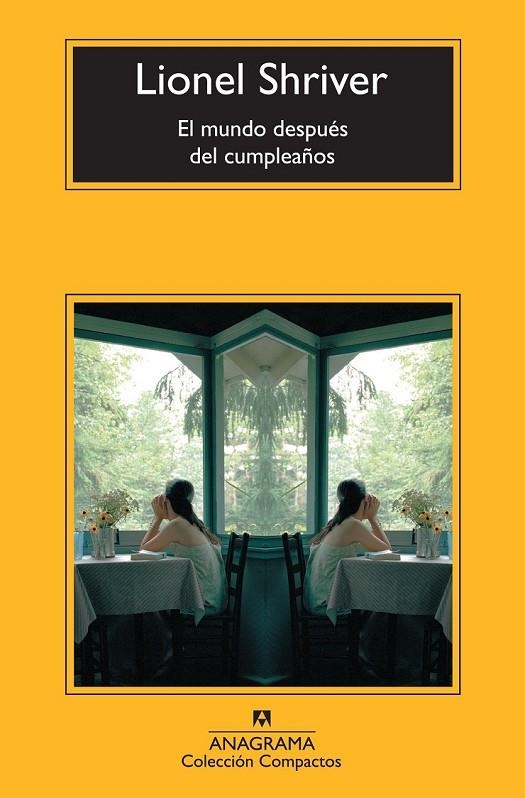 MUNDO DESPUÉS DEL CUMPLEAÑOS, EL | 9788433977311 | SHRIVER, LIONEL